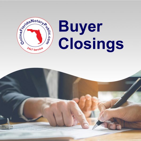 Online Florida Notary Public - Buyer Closings